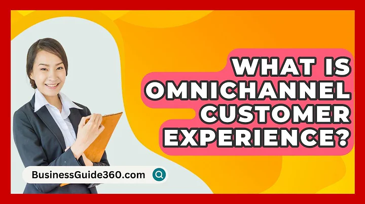 What Is Omnichannel Customer Experience? - BusinessGuide360.com