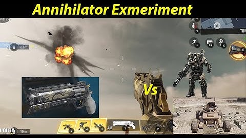 ALL TYPE OF EXPERIMENTS WITH ANNIHILATOR - CALL OF DUTY MOBILE [BEHIND THE SCENES][FT;Major Alex]