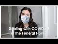 The Funeral Home & COVID-19