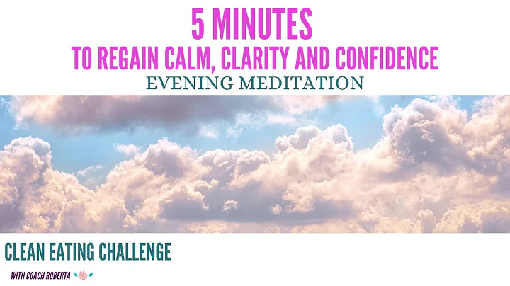 5 minutes to regain calm, clarity and confidence