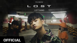 Video thumbnail of "TEDDY - LOST (FT. LEFT HAND) [OFFICIAL MV]"