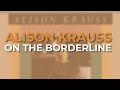 Miniature de la vidéo de la chanson On The Borderline