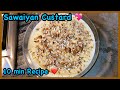 Sawaiyan Custard Recipe ❤️