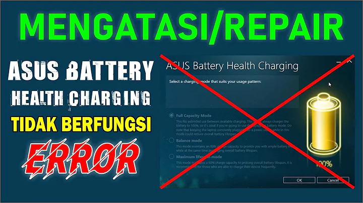 ASUS BATTERY HEALTH CHARGING ERROR | TIDAK BERFUNGSI | NOT WORKING