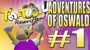 Toontown Rewritten: Adventures Of Oswald - Part 1: The Journey Begins! #RoykoArchives