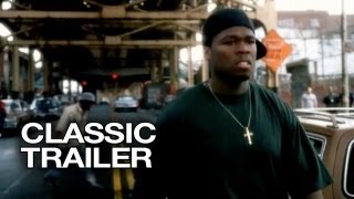 Get Rich Or Die Tryin 2005 Official Trailer 1 - 50 Cent Hd - Youtube
