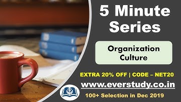 Organisation Culture | 5 Minute Series | UGC NET Management | UGC NET Commerce | HRM