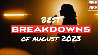 Best BREAKDOWNS Of August 2023