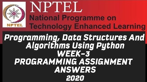 Programming Data Structures And Algorithms Using Python||WEEK-3||PROGRAMMING ASSIGNMENT||#SKumarEdu