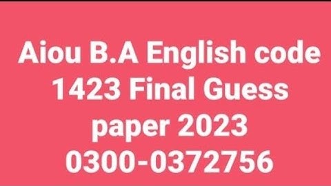 Aiou Final Guess paper B.A code 1423 spring 2023