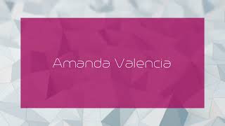 Amanda Valencia - appearance