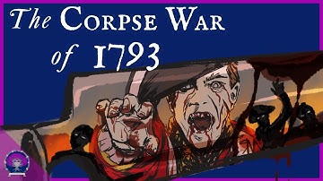 The Corpse War of 1793 - Launch Trailer