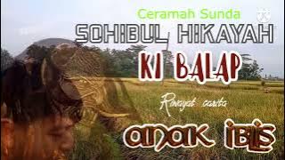 CERAMAH KI BALAP | RIWAYAT ANAK IBLIS |@somadal-jailani