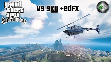 Gta San Andreas Graphics mod V5 Skybox+2DFX 2020