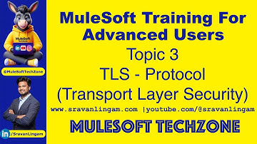 Topic 3 : #TLS | #Keystore | #Truststore | #CipherSuites | #CA | #mulesoft #mule4 @sravanlingam