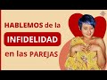 La infidelidad | HolistiKath