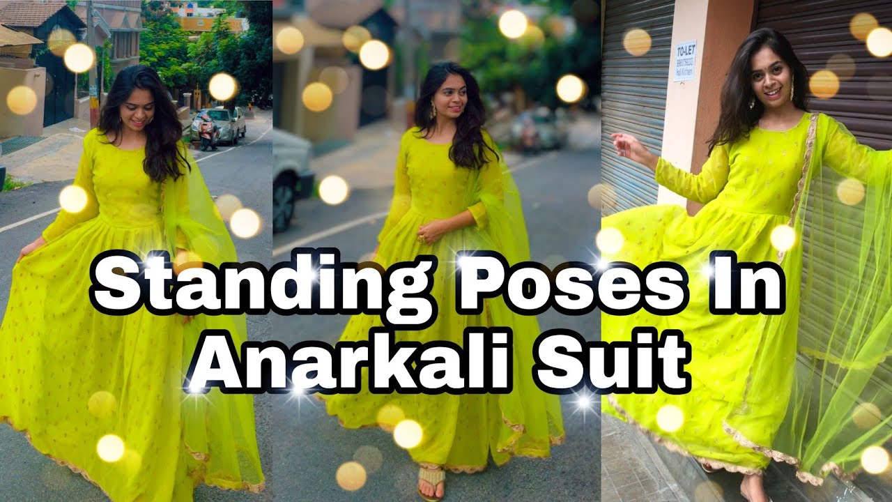 Attractive Standing Poses Anarkali Suit Pose Motion Poses