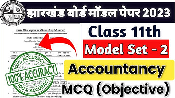 Jac Board Class 11th Accountancy Model Paper 2023 | Accountancy Class 11th Model Question Paper