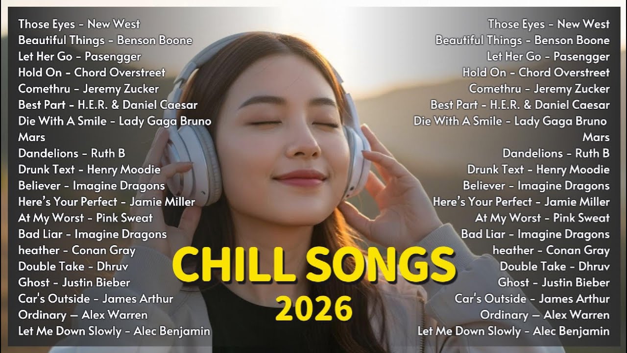 Chill Playlist English Songs 2026🔥 Top Chart Love Songs