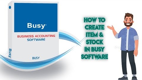How to Create Item and Stock in Busy Software || Commerce Tech. || Yash Maheshwari || Busy Software