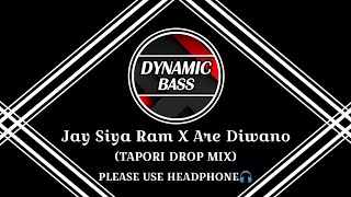 JAY SIYA RAM X ARE DIWANO MUJHE PEHCHANO (TAPORI DROP MIX) DJ RJ BHADRAK X DYNAMIC BASS