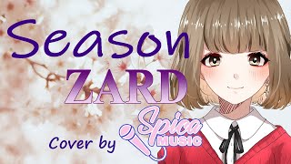 Video thumbnail of "Season / ZARD Cover by 碧色すぴか"