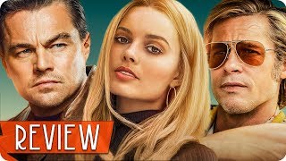 ONCE UPON A TIME IN HOLLYWOOD Kritik Review (2019)