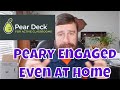 Increased Engagement using Pear Deck while Distance Learning | 2020 Tutorial