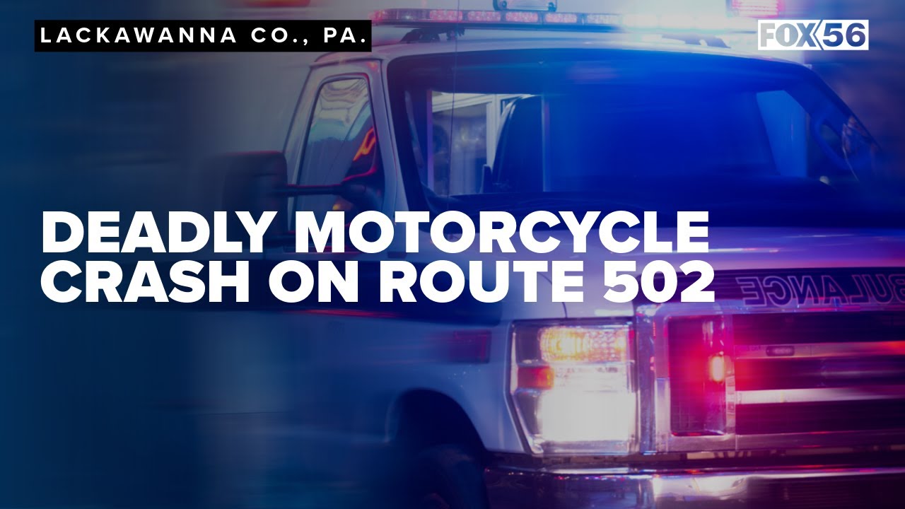 One dead after motorcycle collision in Lackawanna County - YouTube