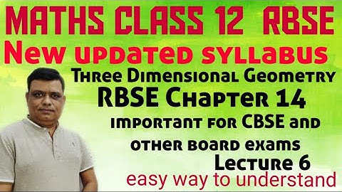 Three Dimensional Geometry #shortest distance between two #skew lines Class 12 RBSE Chapter 14 / L 6