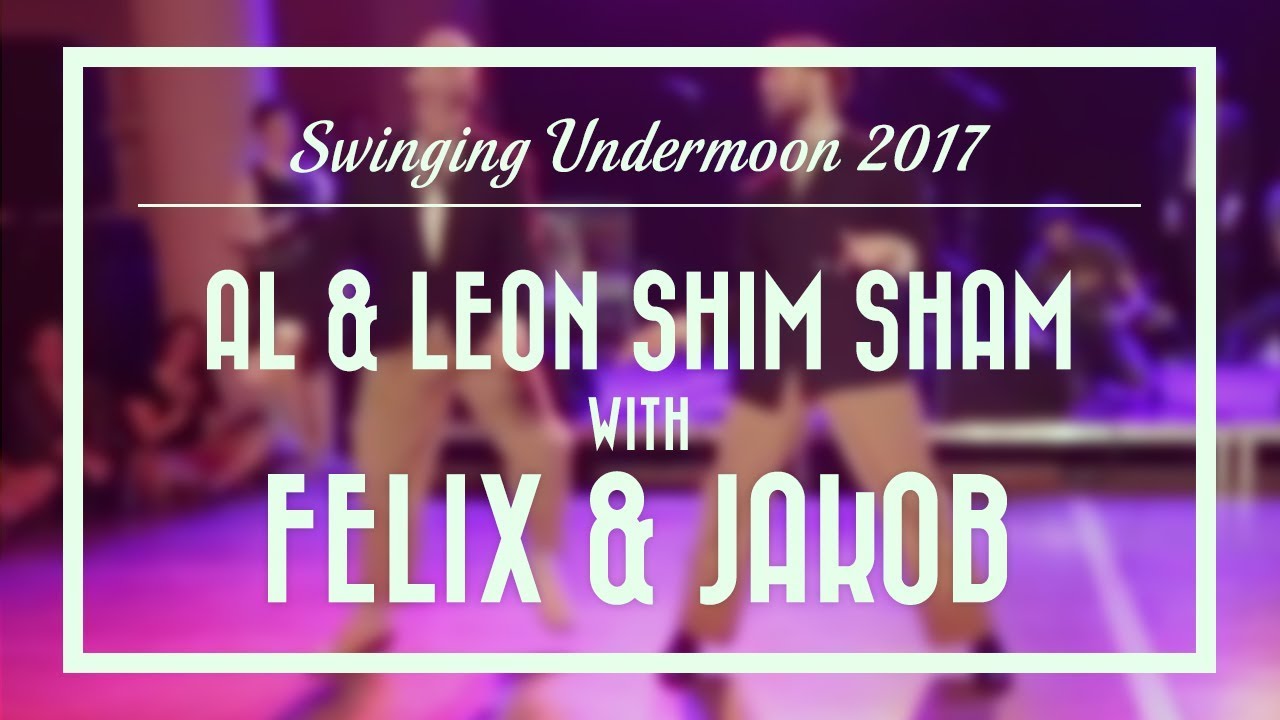 Al & Leon Shim Sham w/ Felix & Jakob - Swinging Undermoon 2017