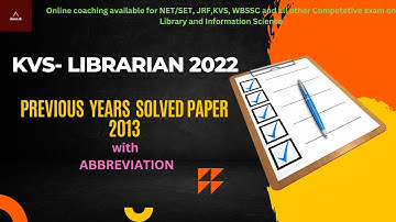 KVS Librarian 2022 | Previous year solved paper 2013 with ABBREVIATION | MCQ