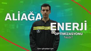 Dijital Dönüşüm Serisi - Aliağa Enerji Optimizasyonu