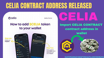 CELIA CONTRACT ADDRESS RELEASED |how to add Celia to wallet || remove fake Celia address in wallet