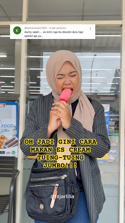 OH JADI GINI CARA MAKAN ES CREAM TUING-TUING JUMBO!!!!