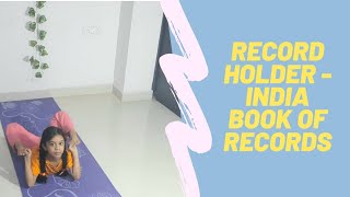 Record holder - India Book of Records || Maximum Yoga aasanas in 1 minute set by Chinmayee