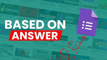 How to Go to Section Based on Answer | Google Forms Advanced Tutorial