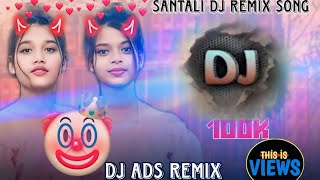 DJ REMIX SONG SANTALI πΏ FANSAN SONG SANTALI πΏ DJ ADS REMIX SANTALI