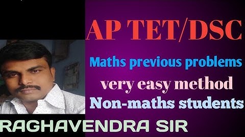 AP TET cum TRT Maths previous problems explanations