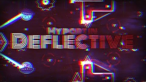 My part in Deflective