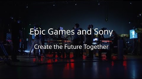 Epic Games and Sony:  The Future of Virtual Production – Crystal LED & VENICE