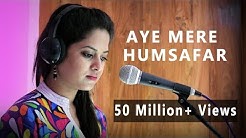 Aye Mere Humsafar | Cover By Amrita Nayak | Qayamat Se Qayamat Tak/All Is Well  - Durasi: 6:06. 