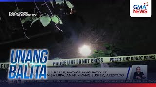 74-anyos na babae, natagpuang patay at nakabaon sa lupa; anak niyang suspek, arestado | Unang Balita