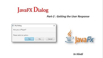 JavaFX Tutorial | Dialog | Getting the User Response