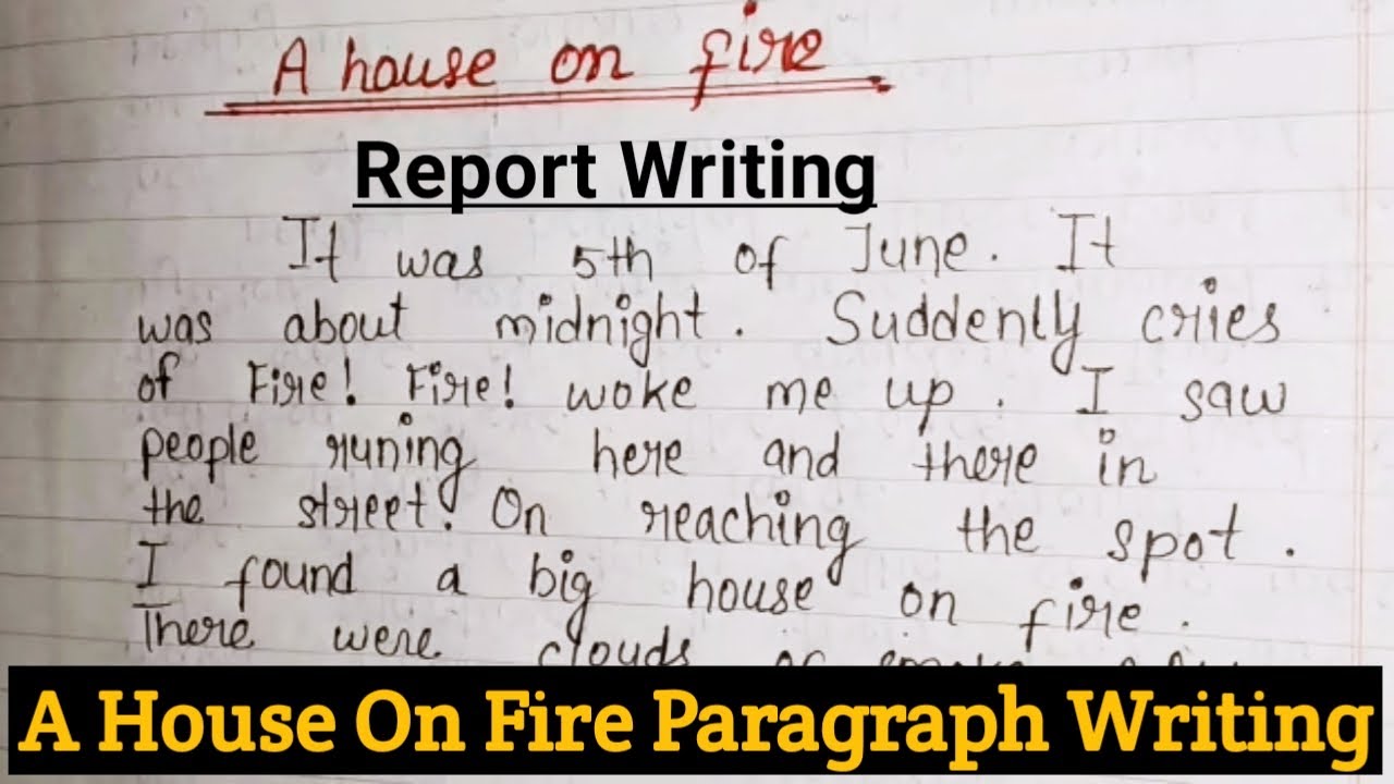 a house on fire essay for class 6