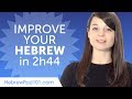 Hebrew Comprehension Practice to Improve Your Skills in 3 Hours