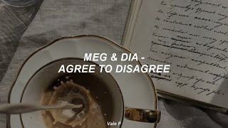 Meg &amp; Dia - Agree To Disagree (Subtitulada Español)