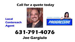 Progressive Insurance Centereach Local Agent Joe Gargiulo 631-791-4076