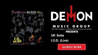 UK Subs - I.O.D. - Live