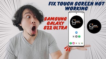 How to Fix Touch Screen Not Working on Samsung Galaxy S22 Ultra | Easy & Quick Solution!